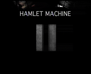 HAMLET MACHINE